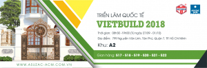 Triển lãm VietBuild 2018 - TP. Hồ Chí Minh | ASUZAC ACM