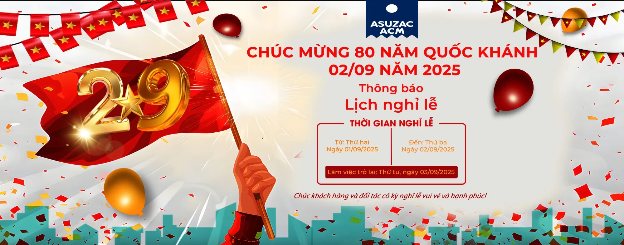Công Ty ASUZAC ACM Thông Báo Nghỉ Lễ Quốc Khánh Năm 2025
